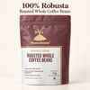 100% Robusta | Freshly Roast, A/ AA Whole Coffee Beans