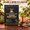 Turkish - Arabica-Robusta Blend | A/ AA Grade | Premium Ground Coffee